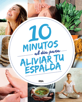 10 MINUTOS AL D�A PARA ALIVIAR TU ESPALDA