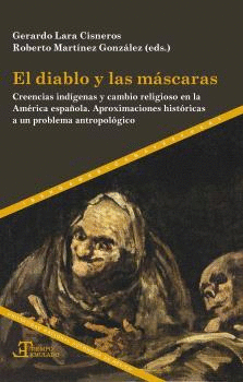 EL DIABLO Y LAS MSCARAS