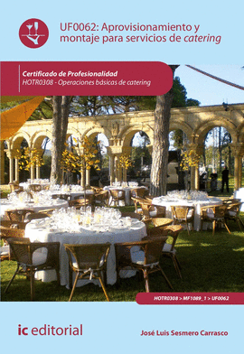 APROVISIONAMIENTO Y MONTAJE PARA SERVICIOS DE CATERING