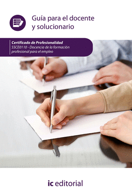 DOCENCIA DE LA FORMACIN PROFESIONAL PARA EL EMPLEO. SSCE0110 }