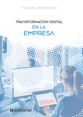 TRANSFORMACIN DIGITAL EN LA EMPRESA