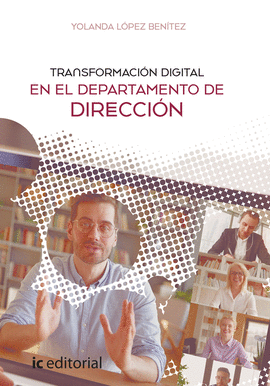 TRANSFORMACIN DIGITAL EN EL DEPARTAMENTO DE DIRECCIN