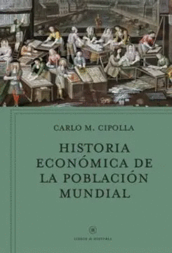 HISTORIA ECON�MICA DE LA POBLACI�N MUNDIAL