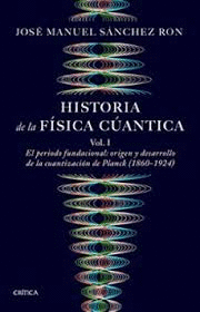 HISTORIA DE LA F�SICA CU�NTICA