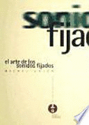 EL ARTE DE LOS SONIDOS FIJADOS