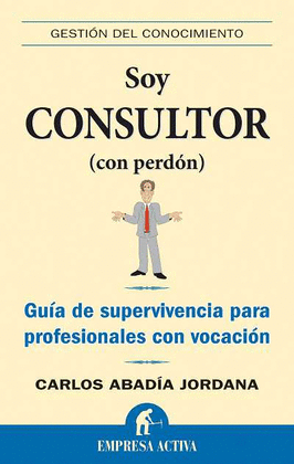 SOY CONSULTOR (CON PERD�N)