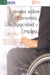 ENSAYOS SOBRE ECONOMIA DISCAPACIDAD Y EMPLEO