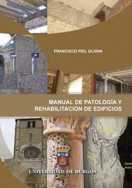 MANUAL DE PATOLOG�A Y REHABILITACI�N DE EDIFICIOS