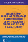 ELECTRICIDAD TRABAJOS DE MONTAJE Y MANTENIMIENTO DE INSTALACIONES ELECTRICAS DE ALTA Y BAJA TENSION