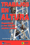 TRABAJOS EN ALTURA. SEGURIDAD Y USO DE EPI CONTRA CAIDAS
