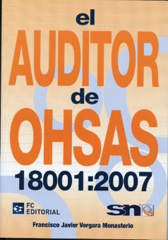 EL AUDITOR DE OSHAS 18001:2007