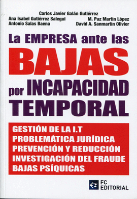 LA EMPRESA ANTE LAS BAJAS POR INCAPACIDAD TEMPORAL