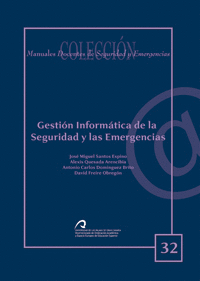 GESTION INFORMATICA DE LA SEGURIDAD Y LAS EMERGENCIAS
