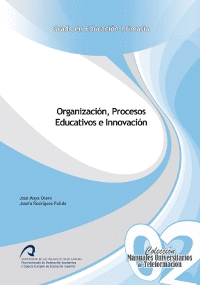 ORGANIZACION PROCESOS EDUCATIVOS E INNOVACION