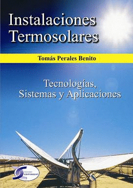 INSTALACIONES TERMOSOLARES.TECNOLOGAS, SISTEMAS Y APLICACIONES