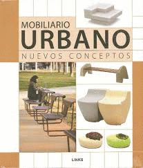 MOBILIARIO URBANO NUEVOS CONCEPTOS