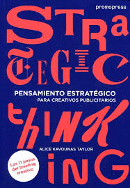 PENSAMIENTO ESTRAT�GICO PARA CREATIVOS PUBLICITARIOS