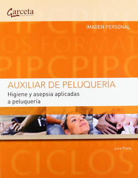 AUXILIAR DE PELUQUERIA HIGIENE Y ASEPSIA APLICADAS A PELUQUERIA