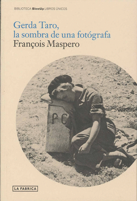 GERDA TARO, LA SOMBRA DE UNA FOT�GRAFA