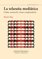 LA TELARA�A MEDIATICA