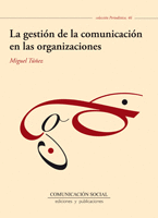 LA GESTIN DE LA COMUNICACIN EN LAS ORGANIZACIONES
