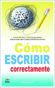 COMO ESCRIBIR CORRECTAMENTE