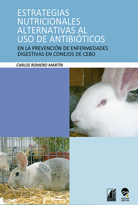 ESTRATEGIAS NUTRICIONALES ALTERNATIVAS AL USO DE ANTIBIOTICOS