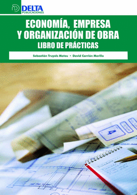 ECONOMA, EMPRESA Y ORGANIZACIN DE OBRA