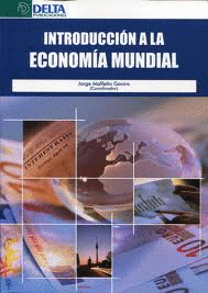 INTRODUCCI�N A LA ECONOM�A MUNDIAL
