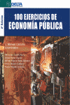 100 EJERCICIOS DE ECONOM�A P�BLICA