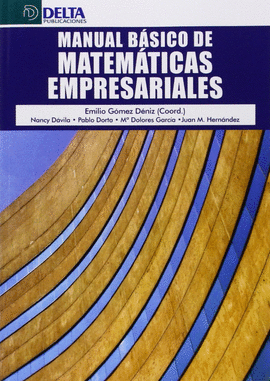 MANUAL B�SICO DE MATEM�TICAS EMPRESARIALES