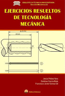 EJERCICIOS RESUELTOS DE TECNOLOGIA MECANICA