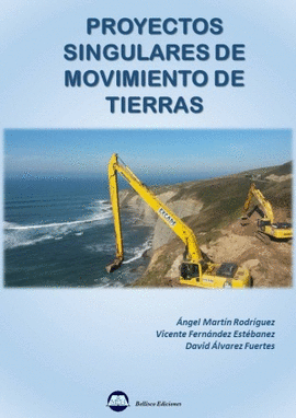 PROYECTOS SINGULARES DE MOVIMIENTO DE TIERRAS