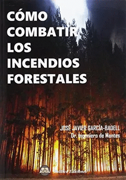 COMO COMBATIR LOS INCENDIOS FORESTALES