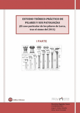 ESTUDIO TEORICO - PRACTICO DE PILARES Y SUS PATOLOGIAS I PARTE