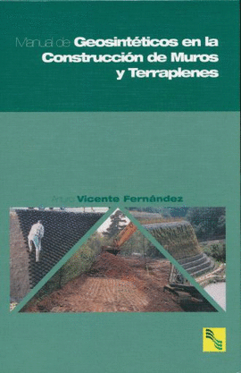 MANUAL DE GEOSINT�TICOS EN LA CONSTRUCCI�N DE MUROS Y TERRAPLENES