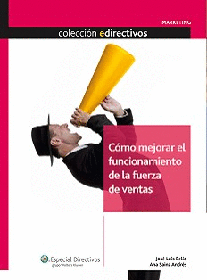 COMO MEJORAR EL FUNCIONAMIENTO DE LA FUERZA DE VENTAS  CLAVES PARA GESTIONAR PRECIO PRODUCTO Y MARCA