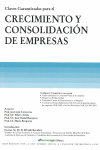 CLAVES GARANTIZADAS PARA EL CRECIMIENTO Y CONSOLIDACION DE EMPRESAS