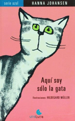 AQU SOY SLO LA GATA