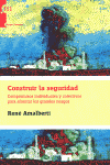 CONSTRUIR LA SEGURIDAD