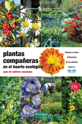 PLANTAS COMPAERAS EN EL HUERTO ECOLOGICO