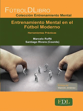ENTRENAMIENTO MENTAL EN EL FUTBOL MODERNO
