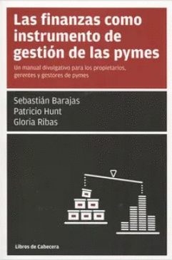 LAS FINANZAS COMO INSTRUMENTO DE GESTI�N EN LAS PYMES
