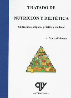 TRATADO DE NUTRICIÓN Y DIETÉTICA