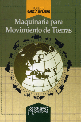 MAQUINARIA PARA MOVIMIENTO DE TIERRAS