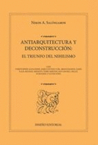 ANTIARQUITECTURA Y DECONSTRUCCION: EL TRIUNFO DEL NIHILISMO