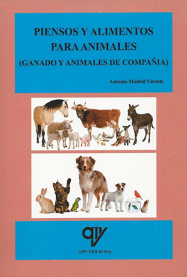 PIENSOS Y ALIMENTOS PARA ANIMALES (GANADO Y ANIMALES DE COMPAIA)