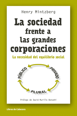 LA SOCIEDAD FRENTE A LAS GRANDES CORPORACIONES LA NECESIDAD DEL EQUILIBRIO SOCIAL