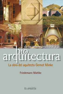 DE LAS TENSOESTRUCTURAS A LA BIOCONSTRUCCI�N