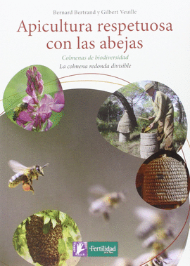 APICULTURA RESPETUOSA CON LAS ABEJAS